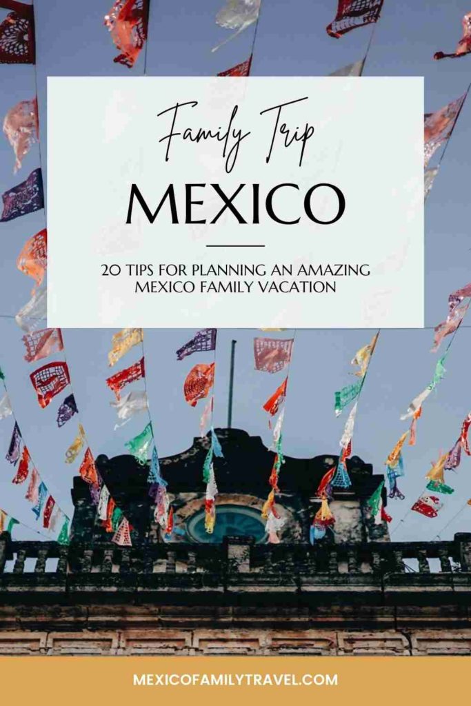 20 Best Mexico Travel Tips for Planning an Amazing Mexico Family Vacation | Mexico Family Travel

Pinterest pin for blog post highlighting tips for families to plan their trip to Mexico

Image description: Multi-colored Mexican paper cut banners against a blue sky background with words overlaid